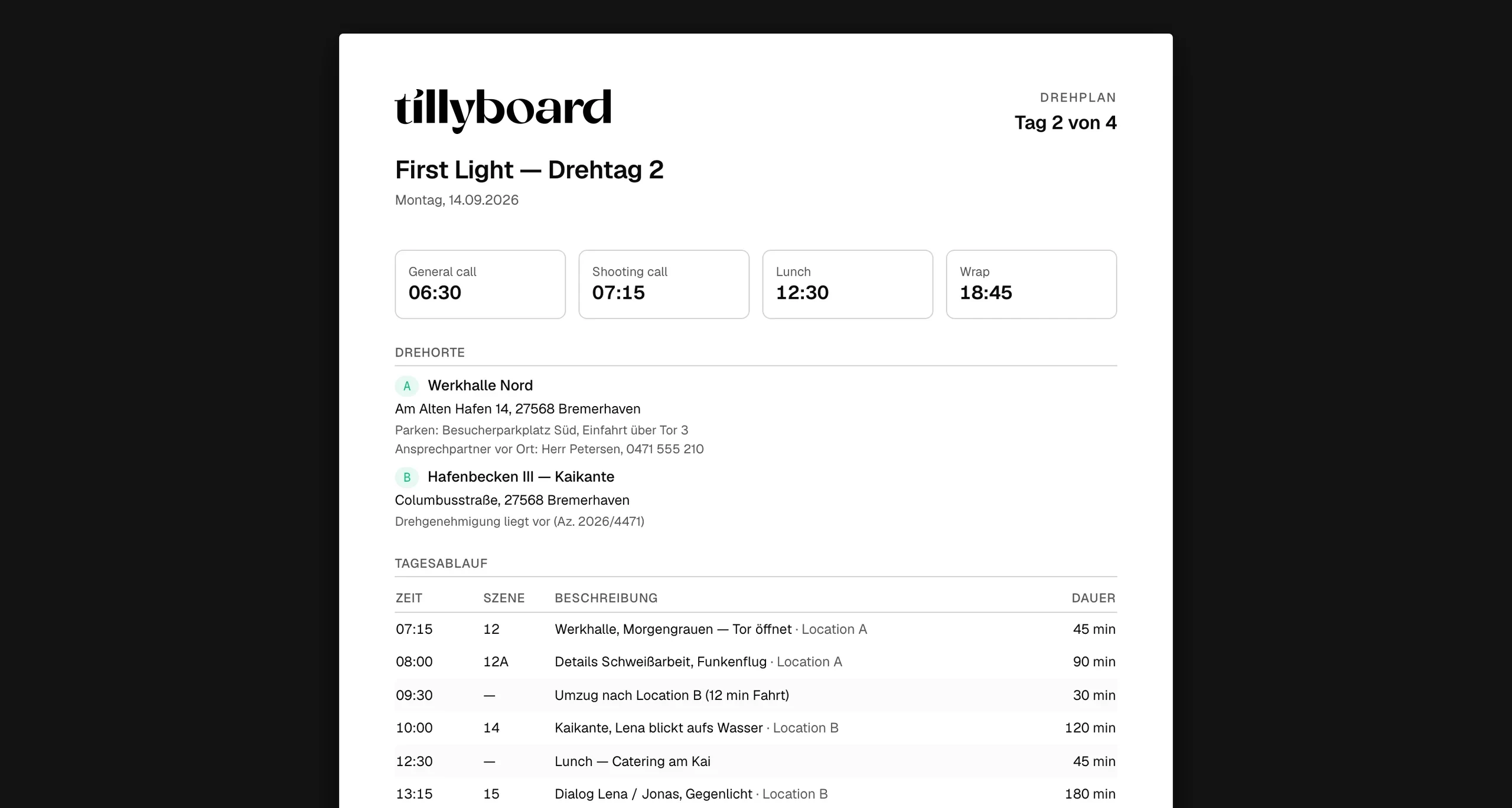 Call sheet First Light, shoot day 2 of 4 on Monday 14.09.2026: general call 06:30, shooting call 07:15, lunch 12:30, wrap 18:45, two locations in Bremerhaven and the running order with a move and lunch.